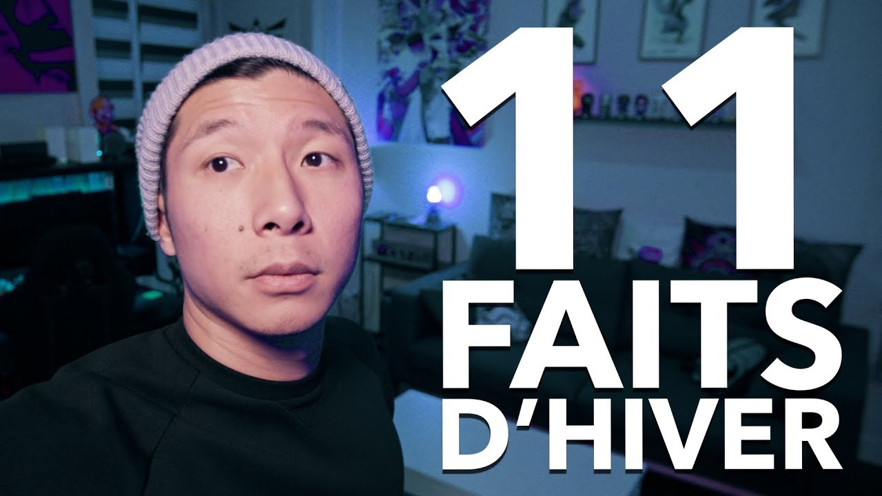 11 FAITS D'HIVER - WILL - YouTube
