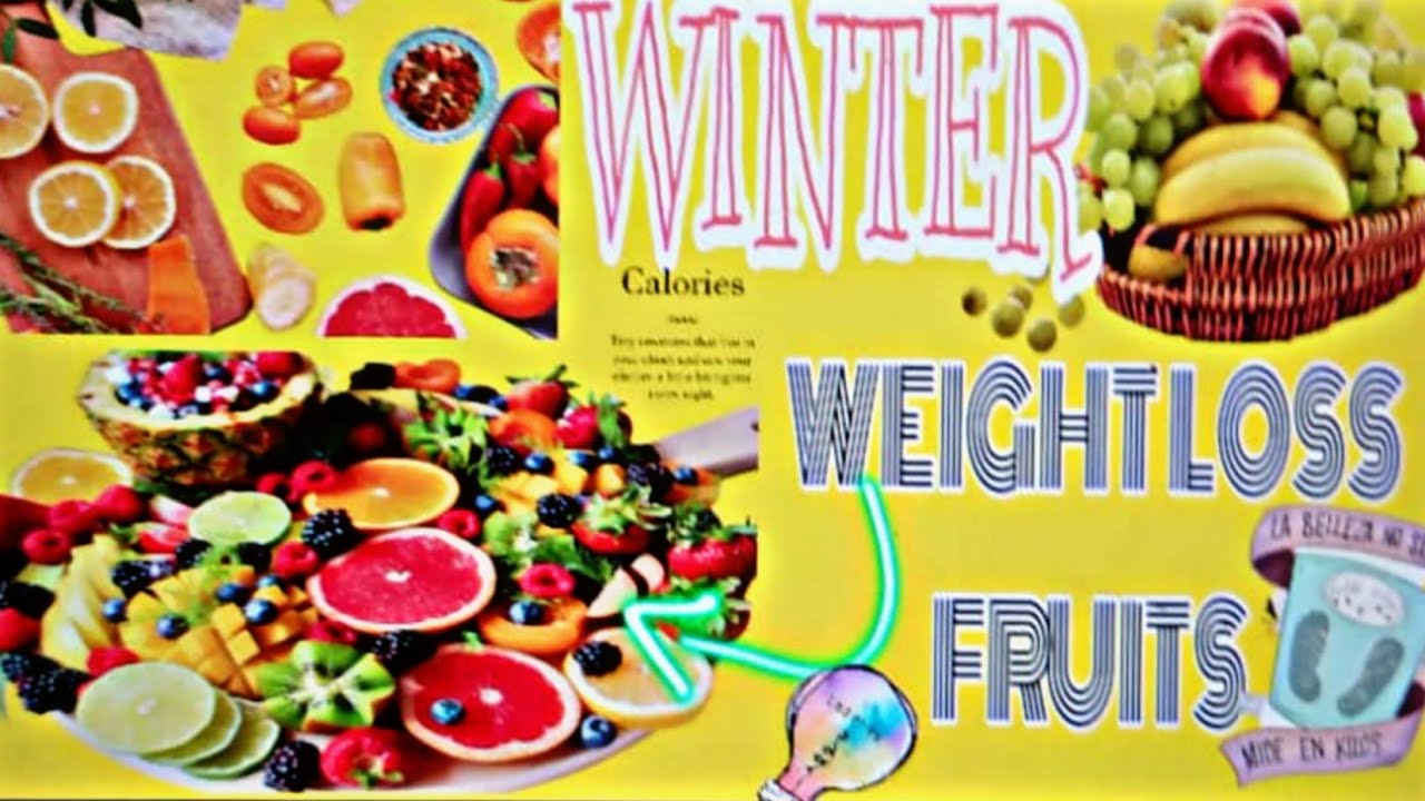 WINTER WEIGHT LOSS FRUITS WOOW BEST FRUITS IN WINTER YouTube