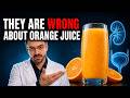 What Happens to Your Kidneys and Bladder When You Drink Orange Juice!