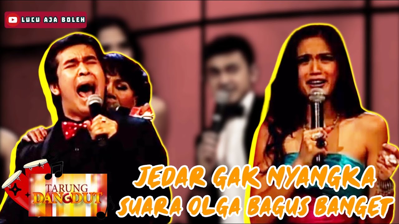 JESSICA ISKANDAR GAK NYANGKA, SUARA OLGA BAGUS BANGET ! EH GAK TAUNYA LIPSYNC - TARUNG DANGDUT