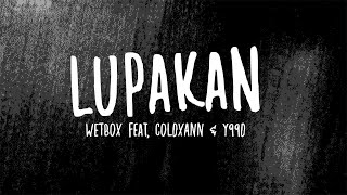 Video thumbnail of "WB - Lupakan feat. COLDXANN & Y99D (Official Lyrics Video)"