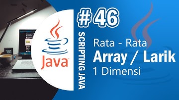 Java 46 - Program Hitung Nilai Rata - Rata pada Array - Tutorial Java Netbeans Indonesia