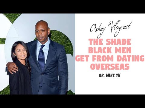 The Shade Black Men Get From Dating Overseas (Dr. Mike TV)