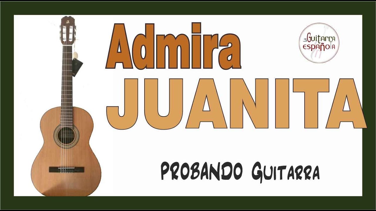 🎁 GUITARRA Admira JUANITA ⫴ CLÁSICA de calidad ⫴ para principiantes en  2022 - YouTube
