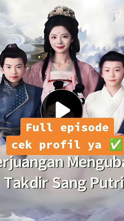 Perjuangan mengubah takdir sang Putri drama china