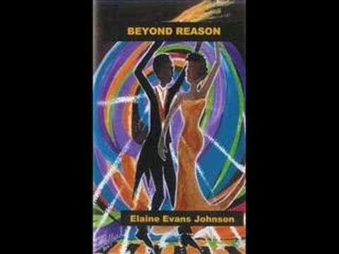 Elaine Evans Johnson "Beyond Reason"