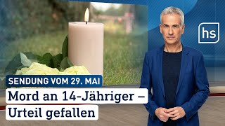 Mord an 14-Jähriger - Urteil gefallen | hessenschau vom 29.05.2024