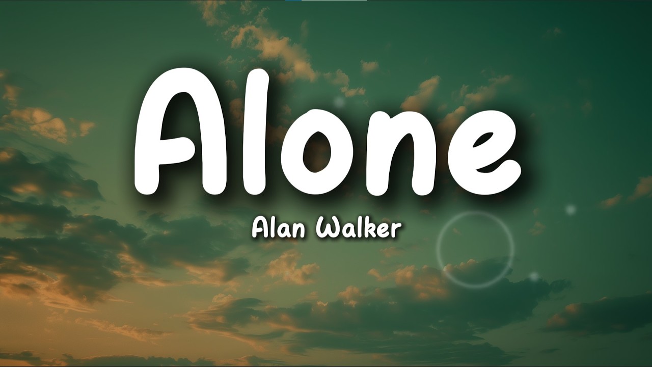 Alan Walker - Alone (Lyrics)