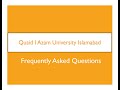 Quaid i Azam University- Admissions- Frequently Asked Questions
