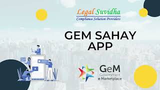 GEM Sahay App | Helpful Initiative for MSMEs screenshot 5