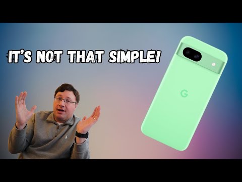 Google Pixel 8a: Just buy a Pixel 8?