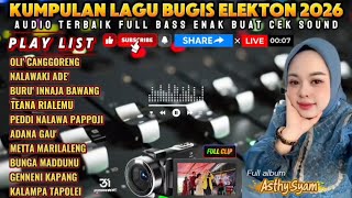 KUMPULAN LAGU BUGIS - ELEKTON 2026 TERBAIK - FULL ALBUM 🔰
