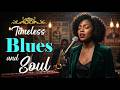 Romantic Soul &amp; Blues Playlist | Smooth Love Songs Classics