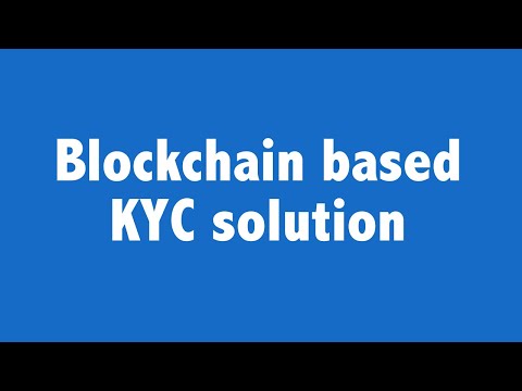 Blockchain based portable KYC solution