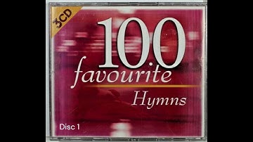 100 favourite Hymns DISC 1