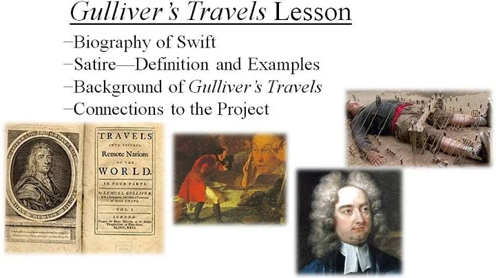Jonathan Swift, Satire, and Gulliver's Travels Les...