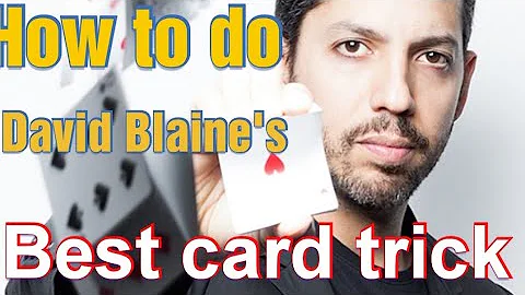 HOW to do David Blaine's best card trick