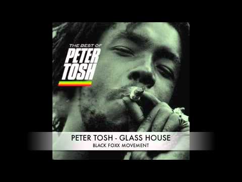 Peter Tosh - Glass House
