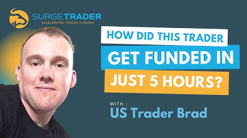 This Trader Passed the Audition and Got Funded in 5 Hours | SurgeTrader Testimonial | US Trader Brad