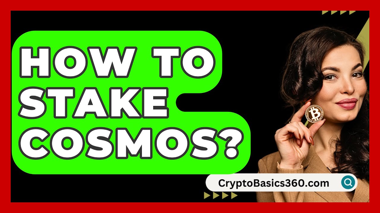 How to Stake Cosmos? - CryptoBasics360.com