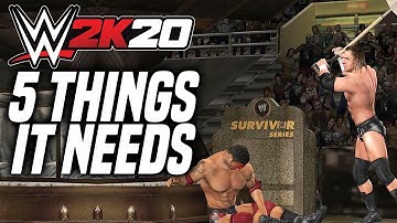 5 Things WWE 2K20 MUST HAVE