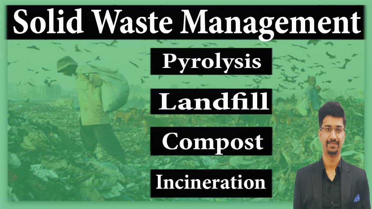 Solid waste Management | Treatment and Disposal | Environment Crash ...
