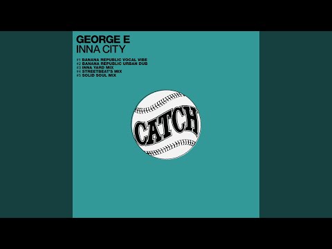 George E (2) — Inna City (Inna Yard Mix)