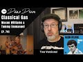 Classical composer hears classical gas for the first time mason williams  tommy emmanuel ep 741