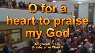 Video thumbnail of "O for a heart to praise my God"