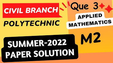 📝👍S-2022 CIVIL Question:3 || 12 Marks M2 Applied Mathematics Application of Derivatives Integration