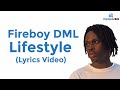 Fireboy DML - Lifestyle (Lyrics Video)