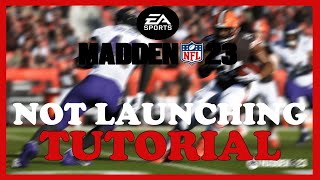 Madden NFL 23 – Fix Not Launching – Complete Tutorial News