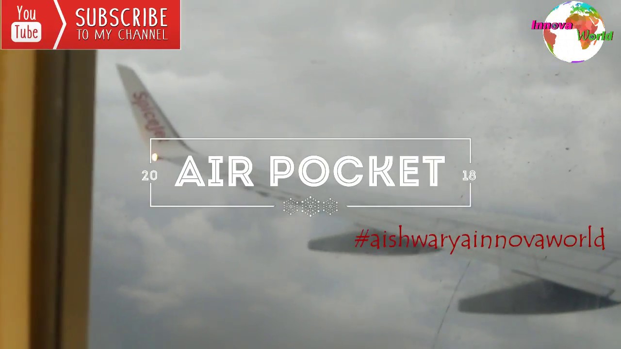 Demystifying flying: What is an air pocket?