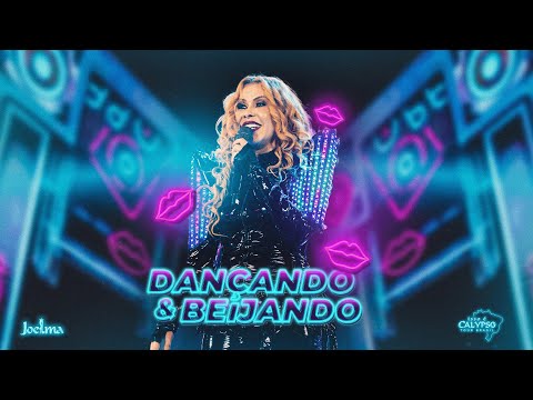 Joelma - Dançando e Beijando (Ao vivo em São Paulo)