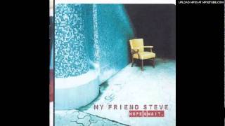 Watch My Friend Steve Arnie video