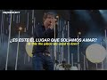 Keane - Somewhere Only We Know // Sub. Español   Lyrics