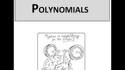 Math 15: REVIEW Unit 3 Polynomials