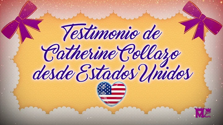 Testimonio de Catherine Collazo