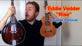 Video thumbnail of "Rise - Eddie Vedder (Ukulele Tutorial)"