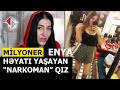 Milyoner kimi yaşayan ENYA - Anasının gözü önündə PATI qəbul eləyən qız (SUMQAYIT)