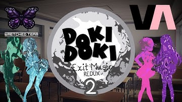 The Sequel Is Finally Here! | Exit Music Redux 2 (DDLC Mod) [ft. JQilin Gaming]