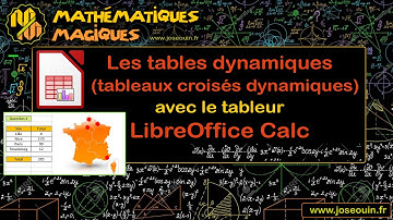 Les tables dynamiques (TCD) avec LibreOffice Calc