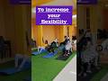 Increase your flexibility #flexibility #yogashorts #shorts #trendingshorts #trend #ytshort