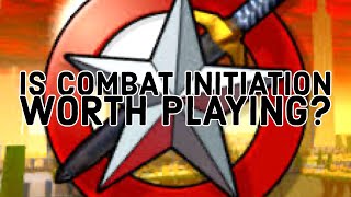 Is Combat Initiation Worth Playing