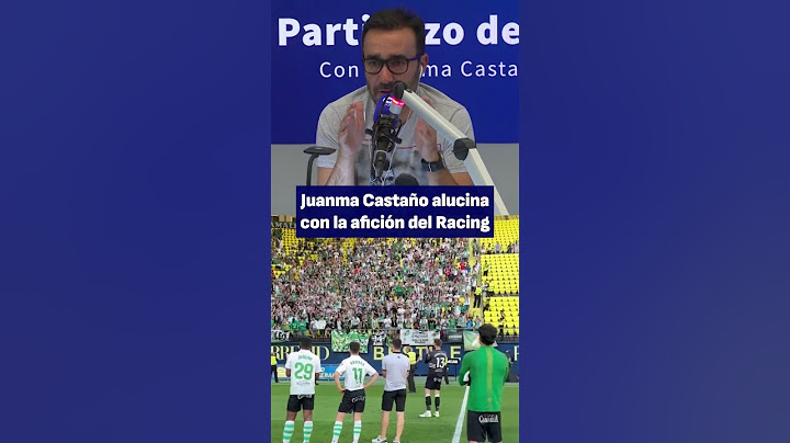Juanma Castaño alucina con la afición del Racing: "IMPRESIONANTE" | El Partidazo de COPE