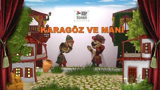 Karagöz ve Hacivat 6.bölüm / (KARAGÖZ VE MANİ) - EMRE TURANLI