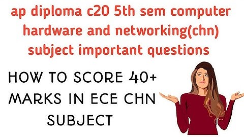 diploma 5th sem CHN subject important questions| computer hardware and networking|tips to pass chn|