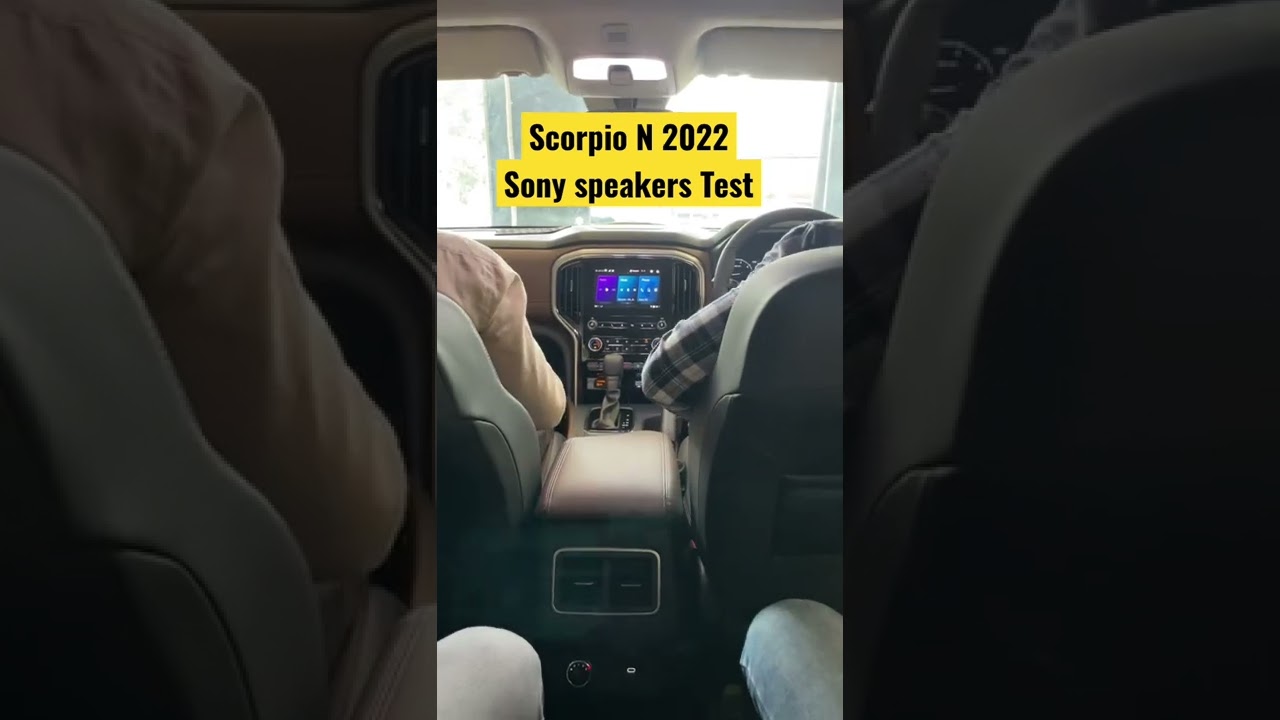 Mahindra Scorpio N 2022 Sony Speakers Sound Test❤️ 