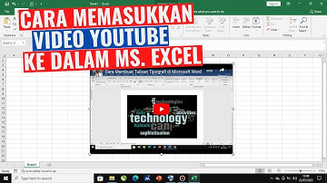 Cara Memasukkan Video Youtube Ke Dalam Microsoft Excel
