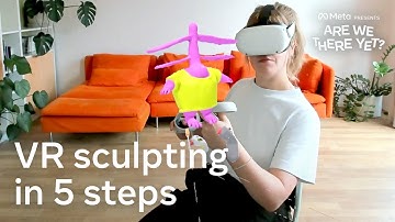 How to Create a Sculpture in VR in 5 Steps (with YONK)